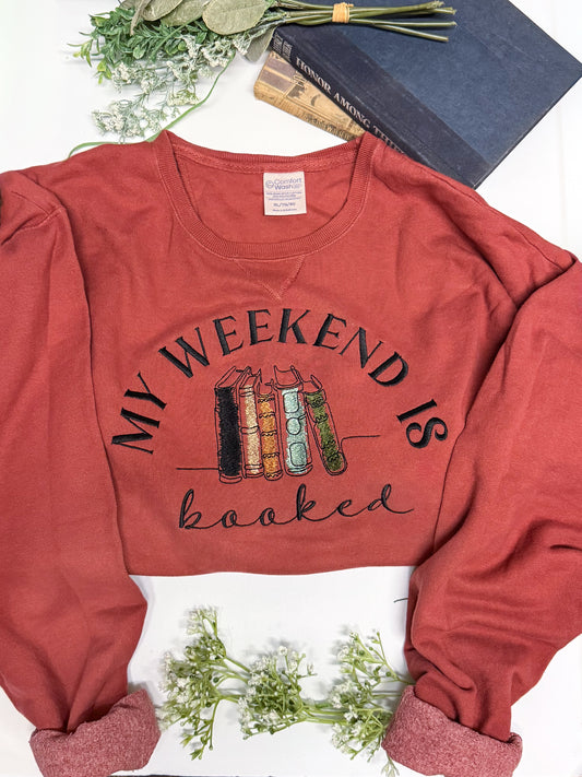 "My Weekend is Booked" Embroidered Sweatshirt