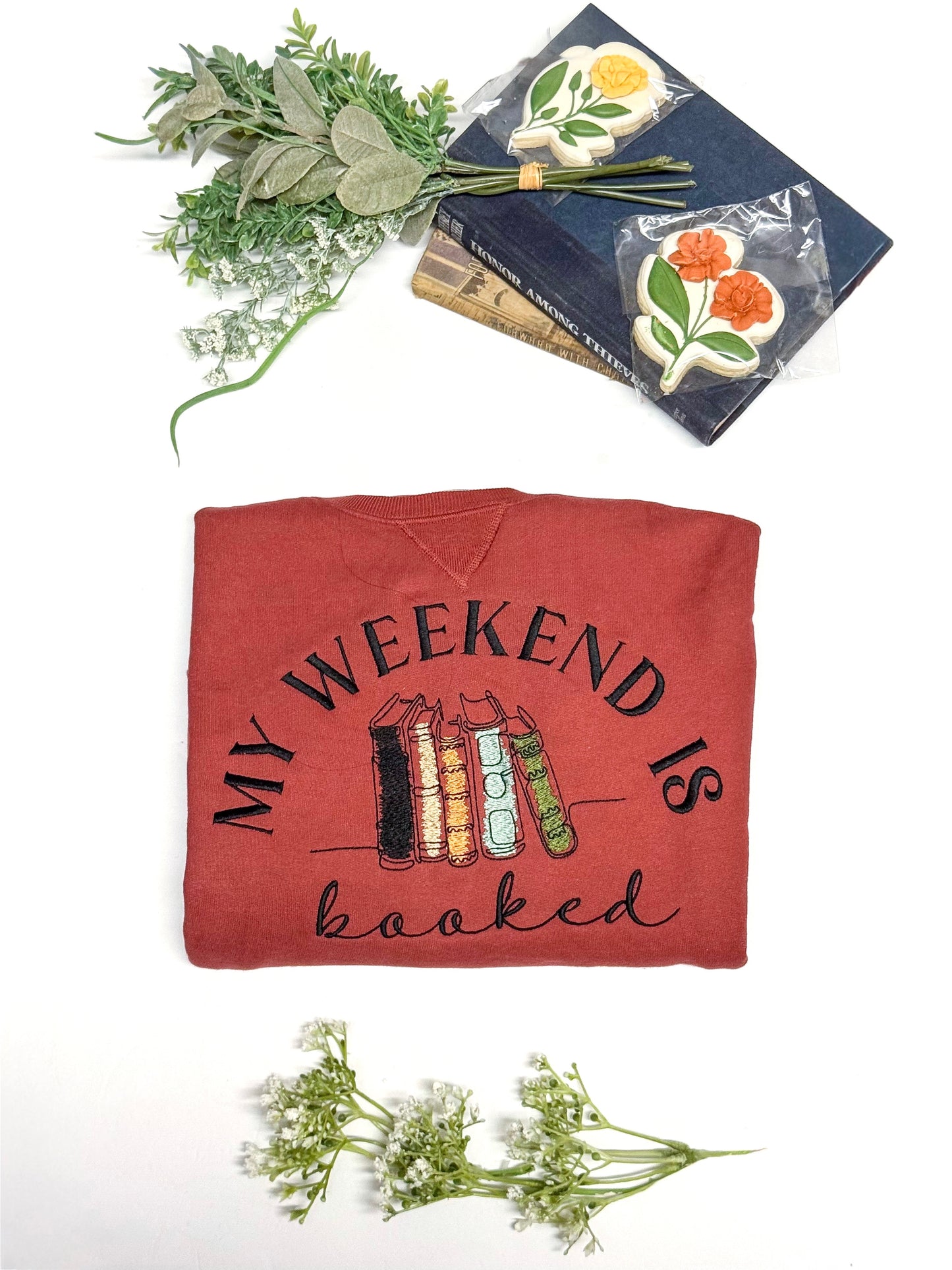 "My Weekend is Booked" Embroidered Sweatshirt